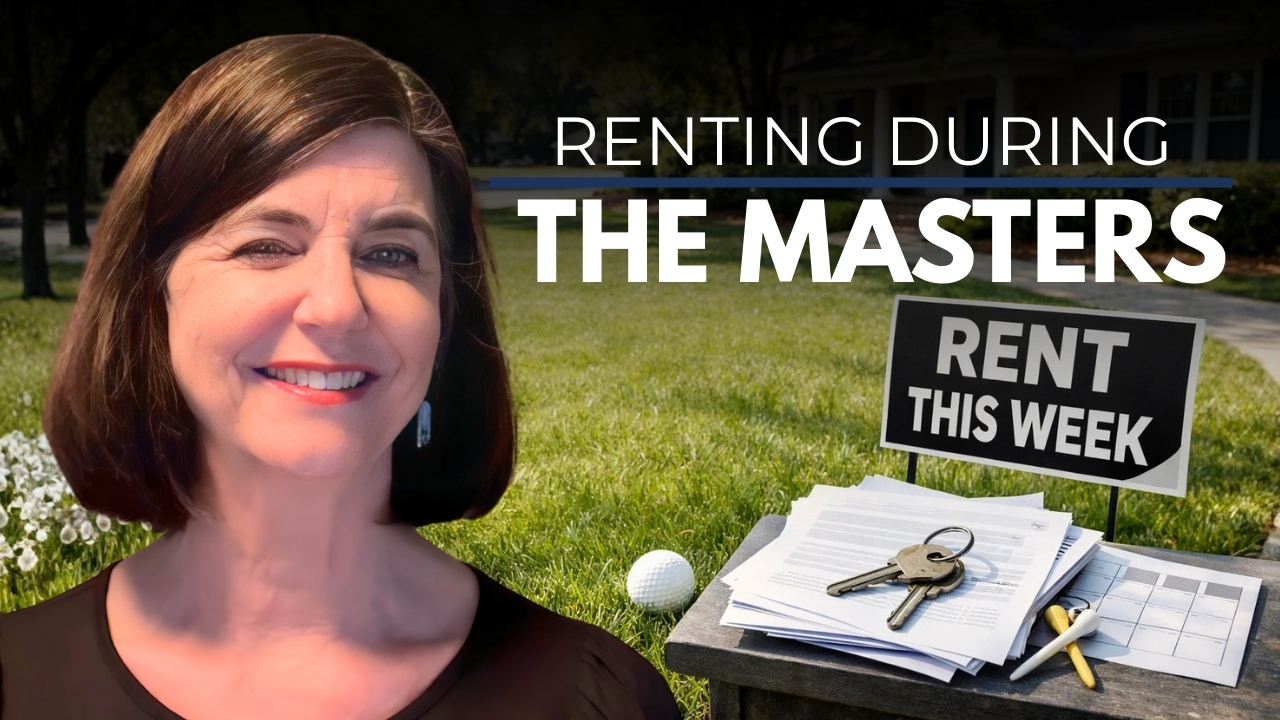 Should You Rent Your Augusta Home for the Masters?